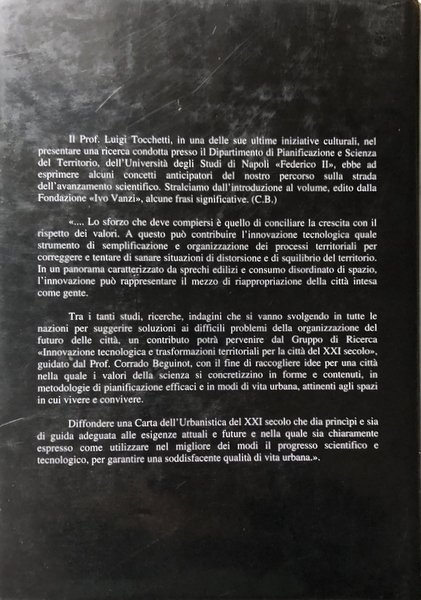 LA CITTÀ NEL XXI SECOLO TRA RECUPERO, INNOVAZIONE, COOPERAZIONE. A …