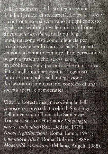 LA CITTADELLA ASSEDIATA. IMMIGRAZIONE E CONFLITTI ETNICI IN ITALIA