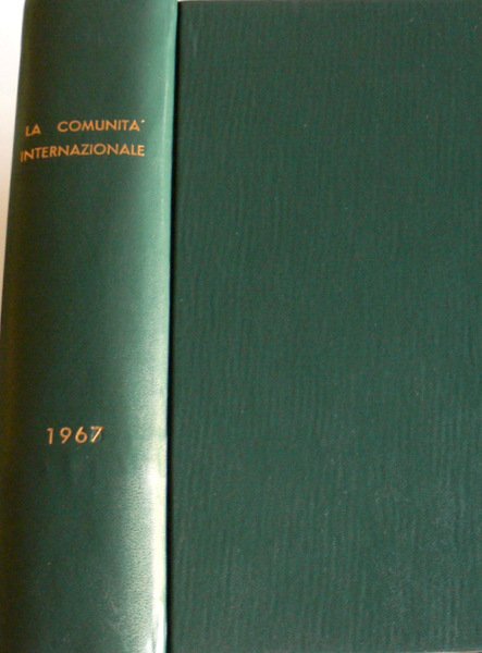 LA COMUNITÀ INTERNAZIONALE VOLUME XXII GENNAIO/OTTOBRE 1967