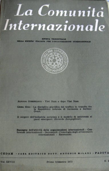 LA COMUNITÀ INTERNAZIONALE. (VOLUME XXVIII; PRIMO TRIMESTRE 1973; N. 1)