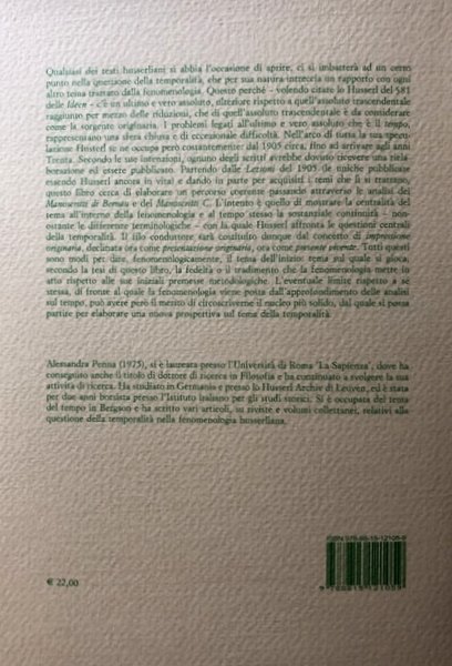 LA COSTITUZIONE TEMPORALE NELLA FENOMENOLOGIA HUSSERLIANA. (1917-18) - (1929-34)