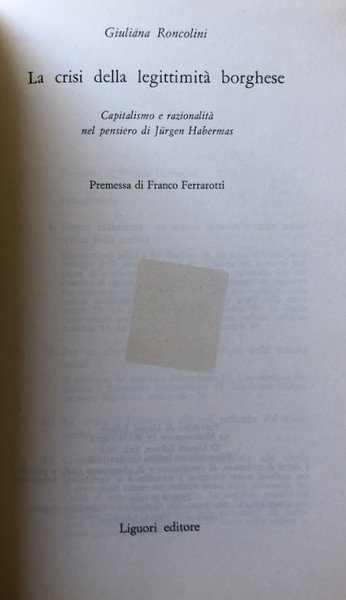 LA CRISI DELLA LEGITTIMITÀ BORGHESE. CAPITALISMO E RAZIONALITÀ NEL PENSIERO …