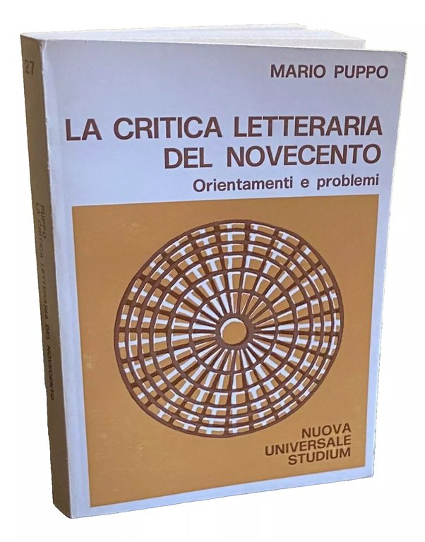 LA CRITICA LETTERARIA DEL NOVECENTO: ORIENTAMENTI E PROBLEMI