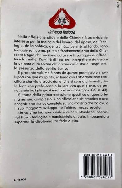 LA FEDE E LE OPERE. LE TEOLOGIE DELLA PRASSI