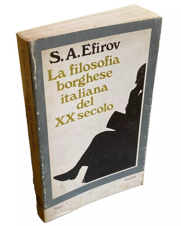 LA FILOSOFIA BORGHESE ITALIANA DEL XX SECOLO