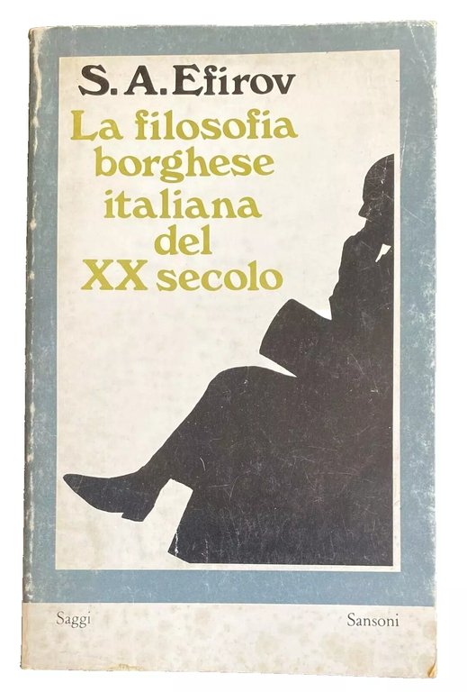 LA FILOSOFIA BORGHESE ITALIANA DEL XX SECOLO