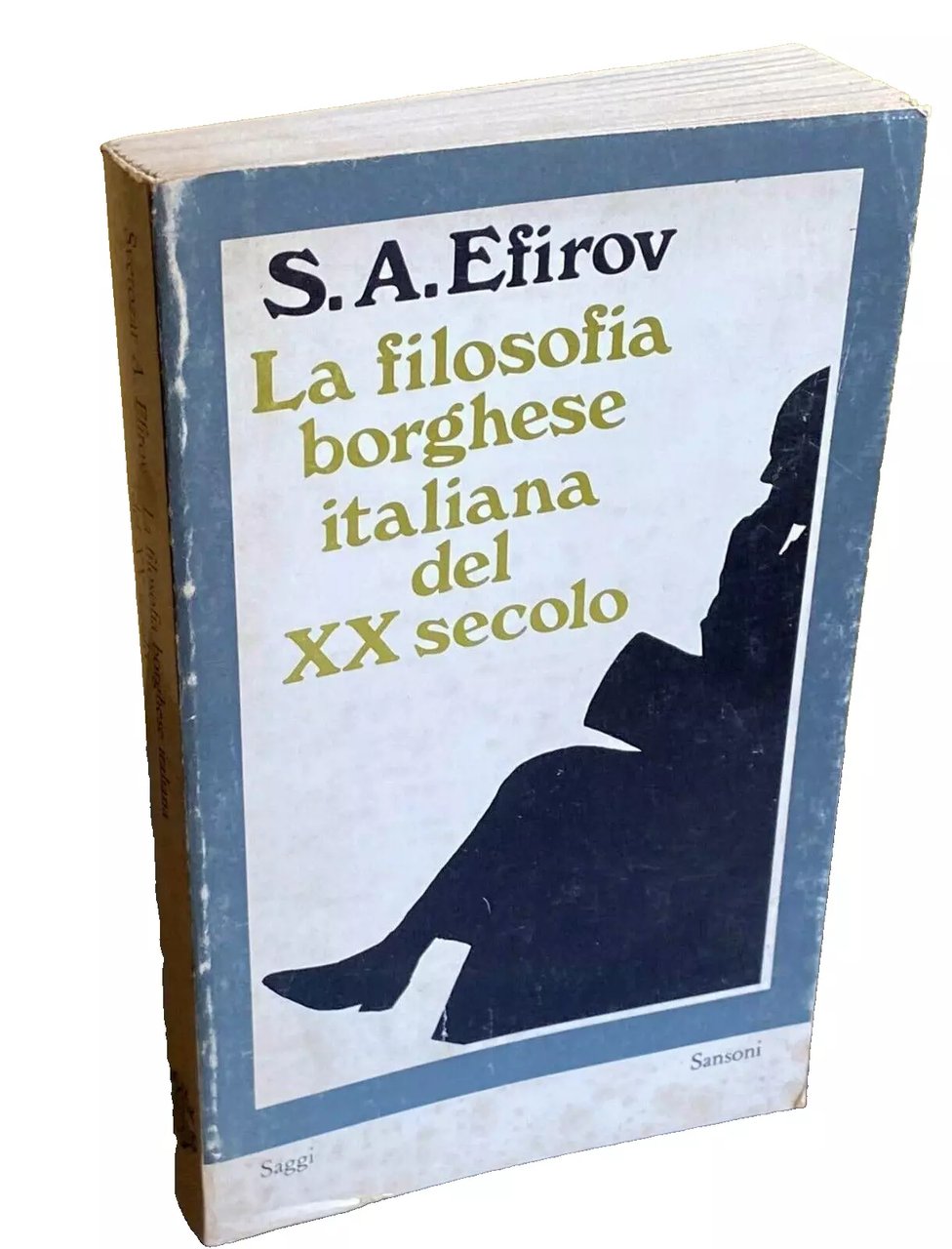 LA FILOSOFIA BORGHESE ITALIANA DEL XX SECOLO