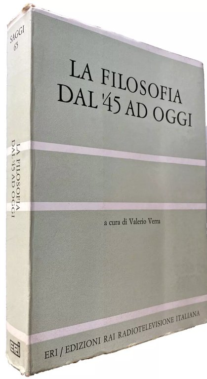 LA FILOSOFIA DAL '45 AD OGGI
