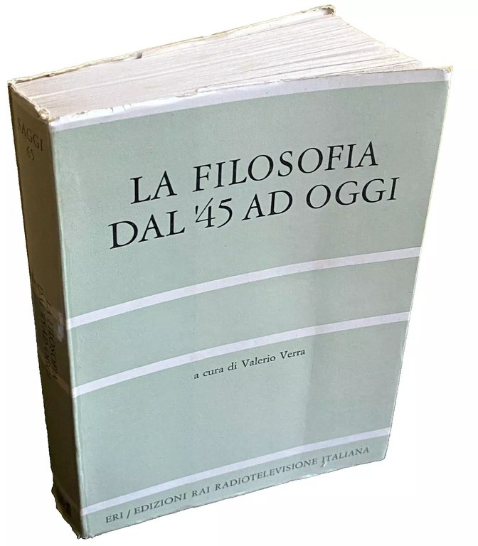 LA FILOSOFIA DAL '45 AD OGGI