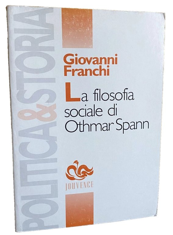 LA FILOSOFIA SOCIALE DI OTHMAR SPANN: TRA METHODENSTREIT E STÄNDESTAAT | Immagine Gallery 2