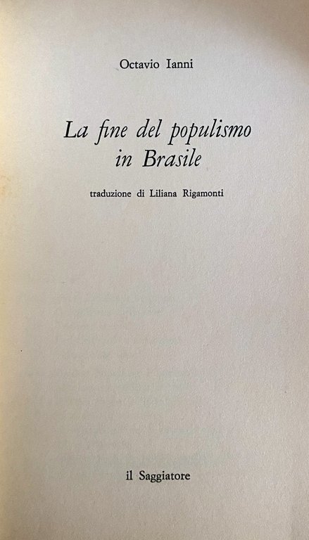LA FINE DEL POPULISMO IN BRASILE