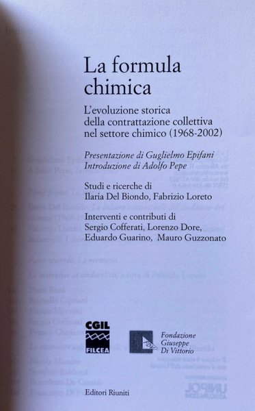 LA FORMULA CHIMICA. L'EVOLUZIONE STORICA DELLA CONTRATTAZIONE COLLETTIVA NEL SETTORE …