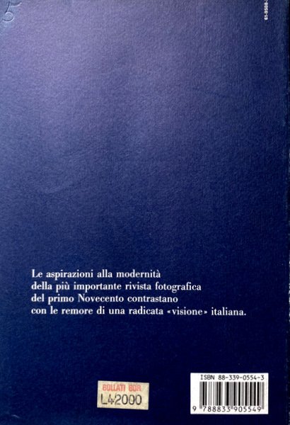 LA FOTOGRAFIA ARTISTICA 1904-1917: VISIONE ITALIANA E MODERNITÀ