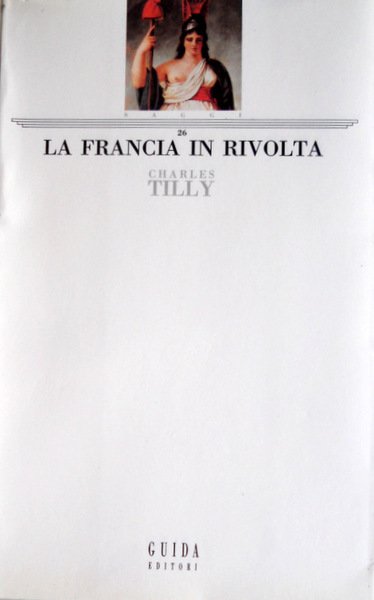 LA FRANCIA IN RIVOLTA