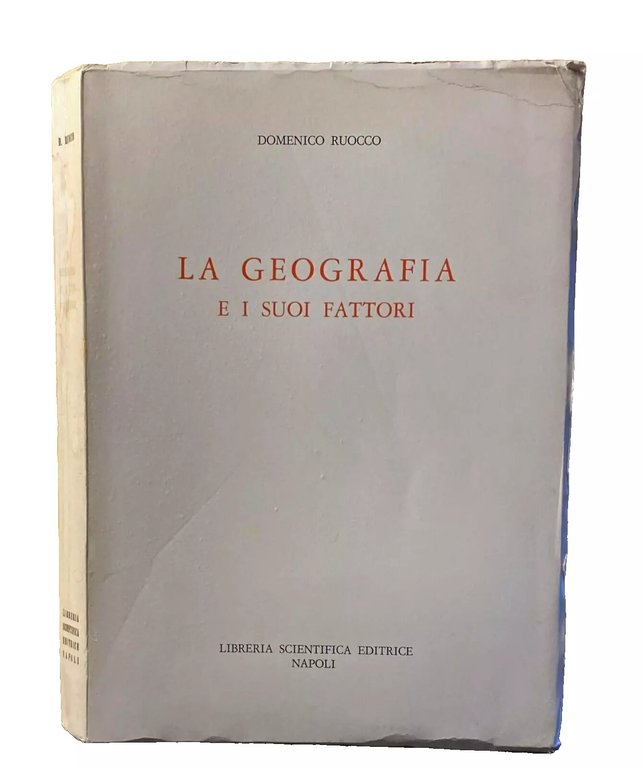 LA GEOGRAFIA E I SUOI FATTORI