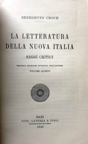 LA LETTERATURA DELLA NUOVA ITALIA. SAGGI CRITICI. (VOLUME QUINTO, 5, …