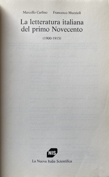 LA LETTERATURA ITALIANA DEL PRIMO NOVECENTO (1900-1915)