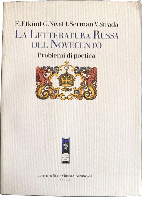 LA LETTERATURA RUSSA DEL NOVECENTO: PROBLEMI DI POETICA | Immagine Gallery 2
