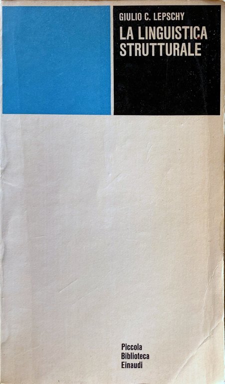 LA LINGUISTICA STRUTTURALE