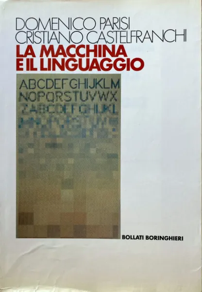 LA MACCHINA E IL LINGUAGGIO | Immagine Gallery 1