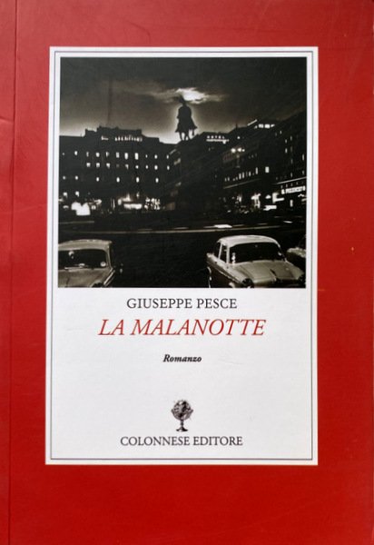 LA MALANOTTE