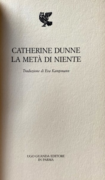 LA METÀ DI NIENTE. ROMANZO