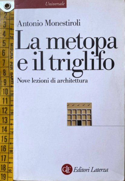 LA METOPA E IL TRIGLIFO. NOVE LEZIONI DI ARCHITETTURA