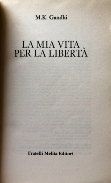 LA MIA VITA PER LA LIBERTÀ