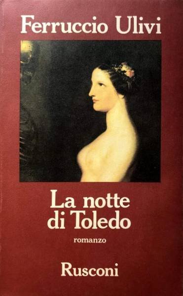 LA NOTTE DI TOLEDO. ROMANZO