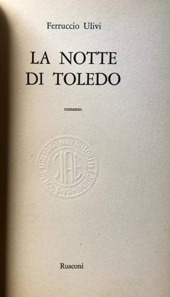 LA NOTTE DI TOLEDO. ROMANZO