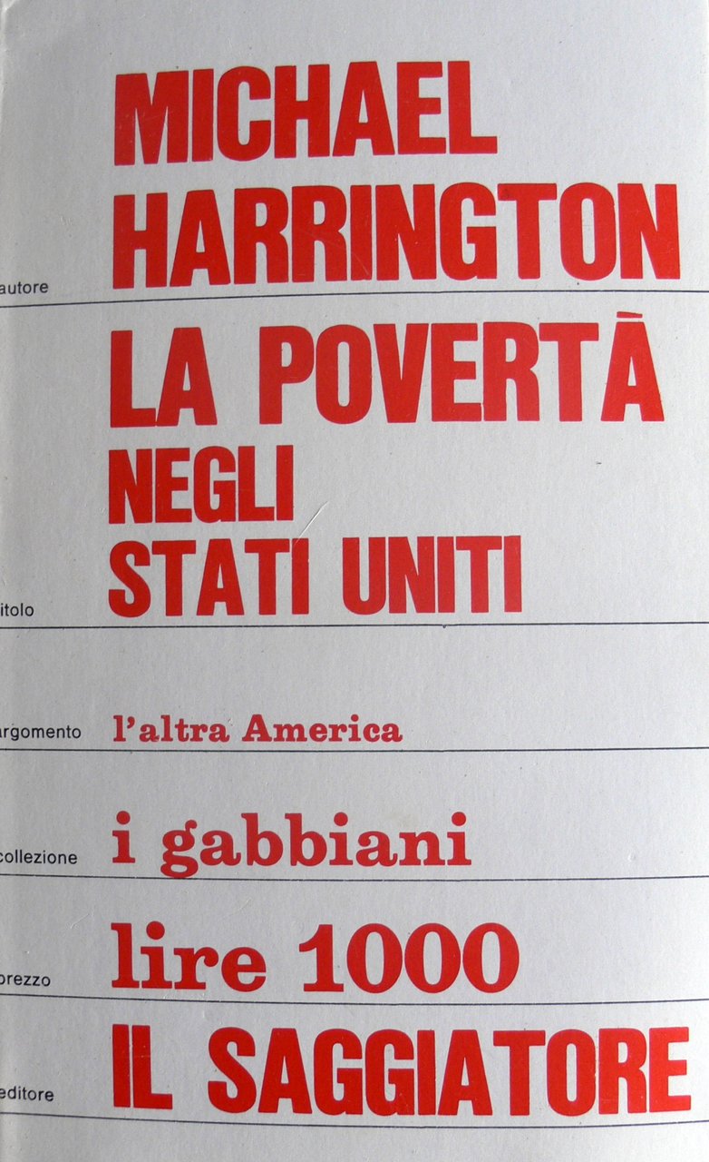 LA POVERTÀ NEGLI STATI UNITI. LA MISERIA NEGLI ANNI SETTANTA