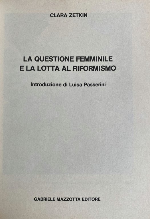 LA QUESTIONE FEMMINILE E LA LOTTA AL RIFORMISMO