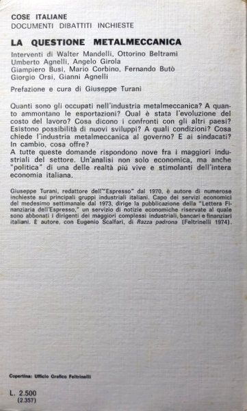 LA QUESTIONE METALMECCANICA: INTERVENTI. A CURA DI GIUSEPPE TURANI