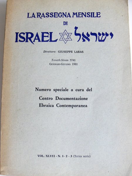 LA RASSEGNA MENSILE DI ISRAEL VOL. XLVII 47 N. 1-2- …
