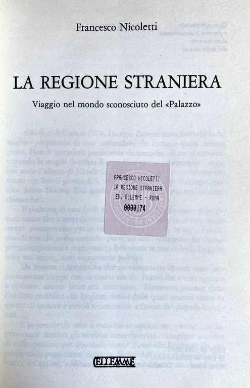 LA REGIONE STRANIERA. VIAGGIO NEL MONDO SCONOSCIUTO DEL PALAZZO