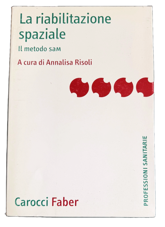 LA RIABILITAZIONE SPAZIALE. IL METODO SAM. | Immagine Gallery 5