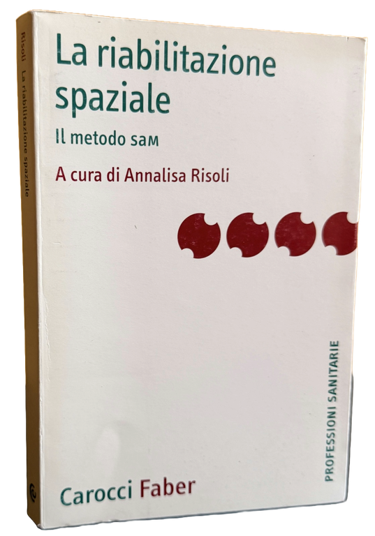 LA RIABILITAZIONE SPAZIALE. IL METODO SAM. | Immagine Gallery 4