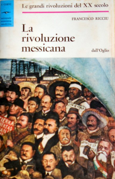 LA RIVOLUZIONE MESSICANA