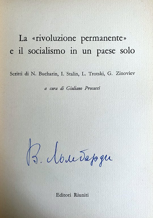 LA RIVOLUZIONE PERMANENTE E IL SOCIALISMO IN UN PAESE SOLO. …