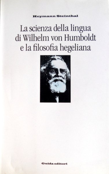 LA SCIENZA DELLA LINGUA DI WILHELM VON HUMBOLDT E LA …
