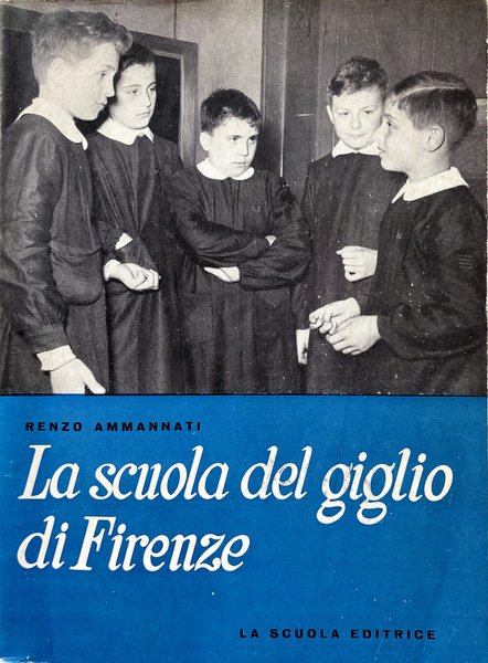 LA SCUOLA DEL GIGLIO DI FIRENZE