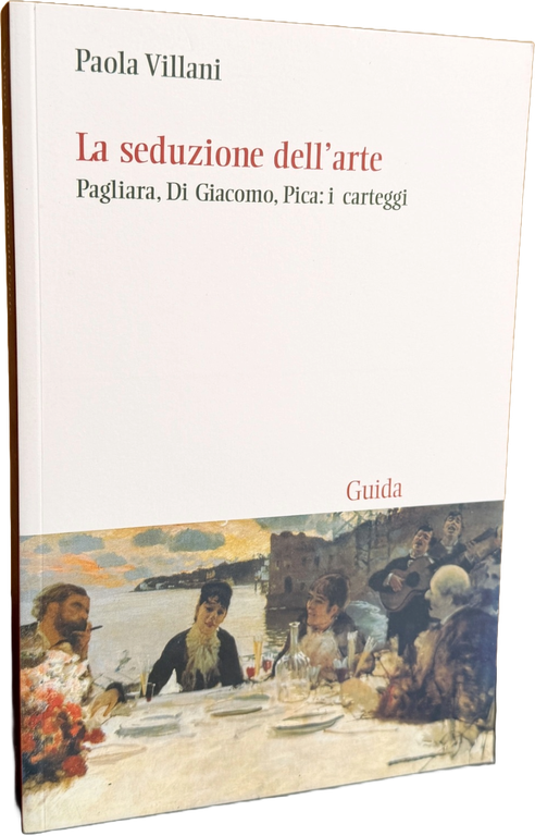 LA SEDUZIONE DELL'ARTE: PAGLIARA, DI GIACOMO, PICA: I CARTEGGI | Immagine Gallery 2