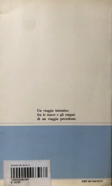 LA SFINGE DEI GHIACCI. A CURA DI MARIELLA DI MAIO