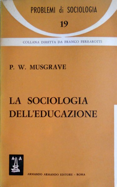 LA SOCIOLOGIA DELL'EDUCAZIONE