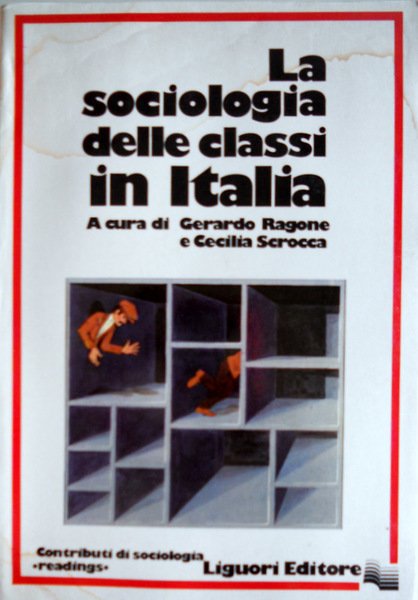 LA SOCIOLOGIA DELLE CLASSI IN ITALIA