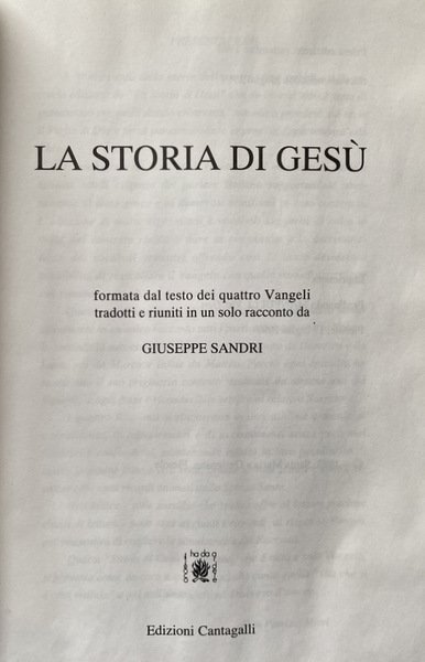 LA STORIA DI GESÙ FORMATA DAL TESTO DEI QUATTRO VANGELI …