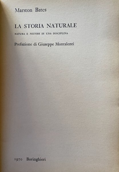LA STORIA NATURALE. NATURA E METODI DI UNA DISCIPLINA
