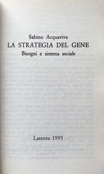 LA STRATEGIA DEL GENE. BISOGNI E SISTEMA SOCIALE