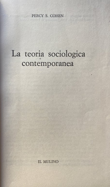 LA TEORIA SOCIOLOGICA CONTEMPORANEA