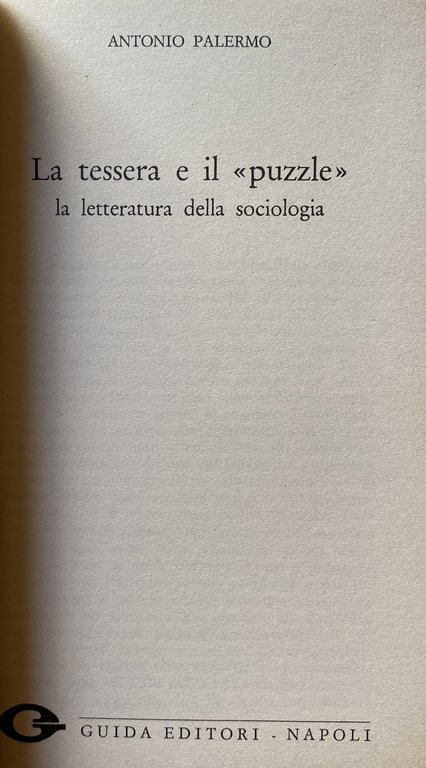 LA TESSERA E IL «PUZZLE». LA LETTERATURA DELLA SOCIOLOGIA